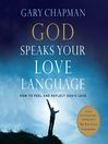 God Speaks Your Love Language (MP3): How to Feel and Reflect God's Love